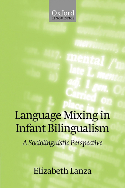 LANGUAGE MIXING IN INFANT BILINGUALISM