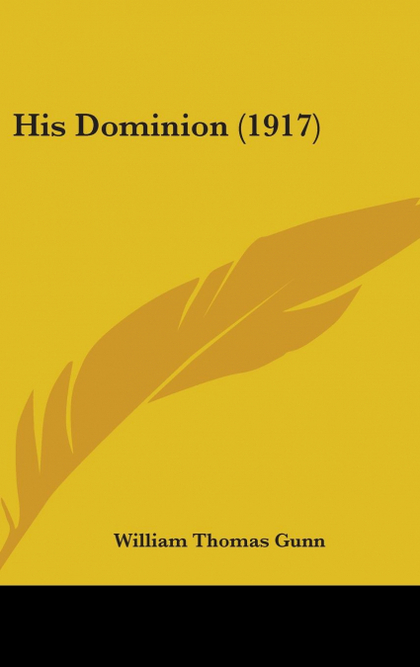 HIS DOMINION (1917)