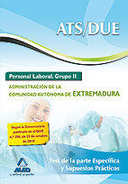 ATS/DUE, PERSONAL LABORAL (GRUPO II), ADMINISTRACIÓN DE LA COMUNIDAD AUTÓNOMA DE EXTREMADURA. T