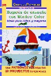 SERIE WINDOW COLOR Nº 13. HOGARES DE ENSUEÑO CON WINDOW COLOR. IDEAS PARA NIÑOS