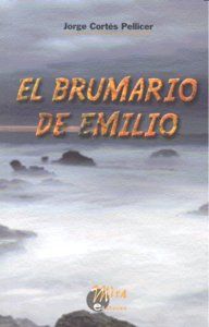 EL BRUMARIO DE EMILIO.