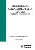 SOCIOLOGÍA DEL CONOCIMIENTO Y DE LA CULTURA