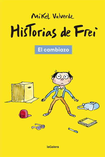HISTORIAS DE FREI 1. EL CAMBIAZO.