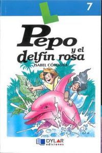 PEPO Y EL DELFÍN ROSA - LIBRO  7