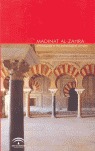 MADINAT AL-ZAHRA: OFFICIAL GUIDE TO THE ARCHAELOGICAL COMPLEX