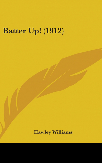 BATTER UP! (1912)