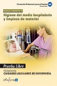 HIGIENE DEL MEDIO HOSPITALARIO Y LIMPIEZA DE MATERIAL P.LIBRE