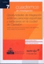 OPORTUNIDADES DE INTEGRACIÓN ENTRE LAS PERSONAS ESPAÑOLAS Y EXTRANJERAS EN LA CIUDAD DE CASTELL