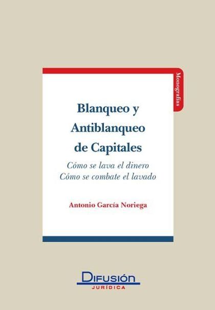 BLANQUEO Y ANTIBLANQUEO DE CAPITALES