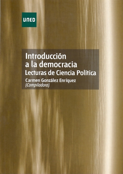 INTRODUCCIÓN A LA DEMOCRACIA. LECTURAS DE CIENCIAS POLÍTICA