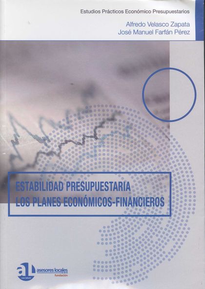 ESTABILIDAD PRESUPUESTARIA: LOS PLANES ECONÓMICOS-FINANCIEROS.