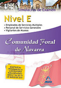 NIVEL E COMUNIDAD FORAL DE NAVARRA. SIMULACROS DE EXAMEN