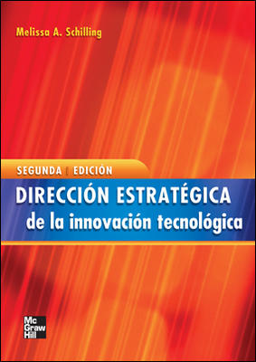 DIRECCIÓN ESTRATÉGICA DE LA INNOVACIÓN TECNOLÓGICA, 2ª ED.