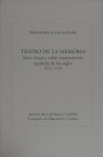 TEATRO DE LA MEMORIA.SIETE ENSAYOS SOBRE MNEMOTECNIA ESPAÑOLA S.XVII-X