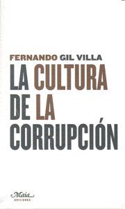 LA CULTURA DE LA CORRUPCIÓN