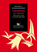 LABERINTOS DEL GÉNERO. MUERTE, SACRIFICIO Y DOLOR EN LA LITERATURA FEMENINA ESPAÑOLA
