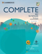 COMPLETE KEY FOR SCHOOLS ENGLISH FOR SPANISH SPEAKERS SECOND EDITION. WORKBOOK W