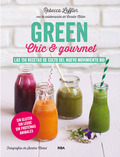 GREEN, CHIC & GOURMET. EBOOK.