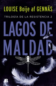 LAGOS DE MALDAD (TRILOGÍA DE LA RESISTENCIA 2).