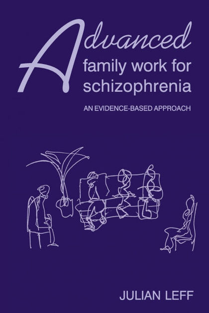 ADVANCED FAMILY WORK FOR SCHIZOPHRENIA