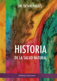 HISTORIA DE LA SALUD NATURAL.