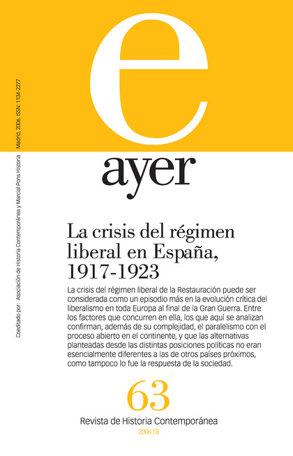 LA CRISIS DEL RÉGIMEN LIBERAL EN ESPAÑA, 1917-1923