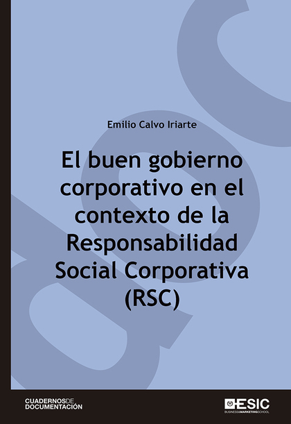 EL BUEN GOBIERNO CORPORATIVO EN EL CONTEXTO DE LA RSC  (RESPONSABILIDAD SOCIAL C