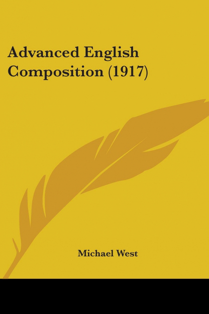 ADVANCED ENGLISH COMPOSITION (1917)