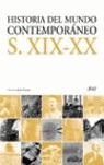 HISTORIA DEL MUNDO CONTEMPORÁNEO (SIGLO XIX-XX)