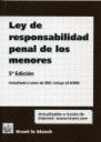 LEY DE RESPONSABILIDAD PENAL DE LOS MENORES 5ª ED. 2007.