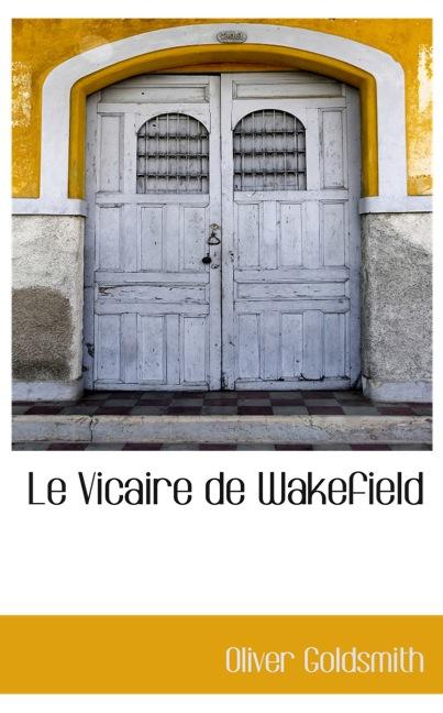 LE VICAIRE DE WAKEFIELD