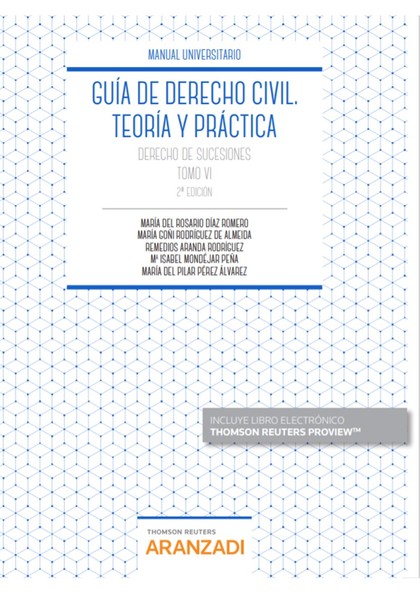 GUÍA DE DERECHO CIVIL. TEORÍA Y PRÁCTICA (TOMO VI) (PAPEL + E-BOOK)