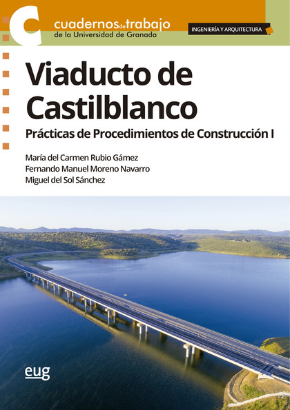 VIADUCTO DE CASTILBLANCO. PRÁCTICAS DE PROCEDIMIENTOS DE CONSTRUCCIÓN I