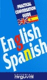 ENGLISH SPANISH PRACTICAL CONVERSATION GUIDE
