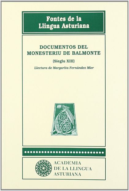 DOCUMENTOS DEL MONESTERIU DE BALMONTE, SIEGLU XIII