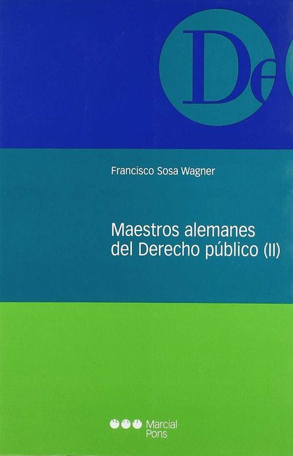 MAESTROS ALEMANES DE DERECHO PÚBLICO							TOMO II