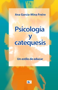 PSICOLOGÍA Y CATEQUESIS : UN ESTILO DE EDUCAR