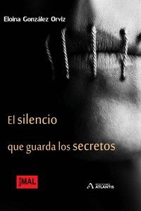 SILENCIO QUE GUARDA LOS SECRETOS, EL