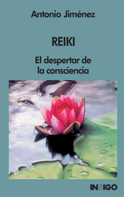 REIKI, EL DESPERTAR DE LA CONSCIENCIA