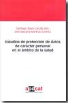 ESTUDIOS DE PROTECCIÓN DE DATOS DE CARÁCTER PERSONAL EN EL ÁMBITO DE LA SALUD