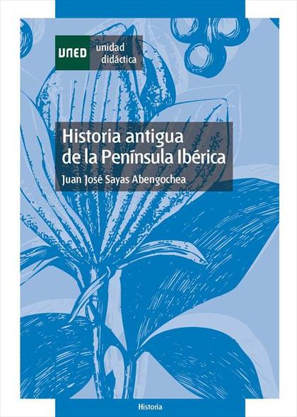 HISTORIA ANTIGUA DE LA PENÍNSULA IBÉRICA