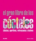 EL GRAN LIBRO DE LOS CÓCTELES.