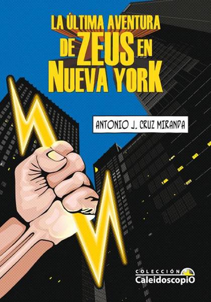 LA ÚLTIMA AVENTURA DE ZEUS EN NUEVA YORK
