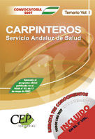 TEMARIO VOL. I. OPOSICIONES CARPINTEROS SERVICIO ANDALUZ DE LA SALUD. (SAS).