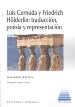 LUIS CERNUDA Y FRIEDRICH HÖLDERLIN: TRADUCCIÓN, POESÍA Y REPRESENTACIÓN