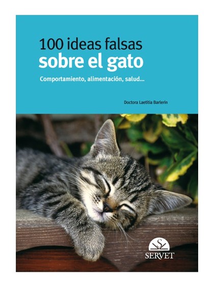100 IDEAS FALSAS SOBRE EL GATO