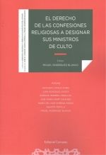 EL DERECHO A LAS CONFESIONES RELIGIOSAS A DESIGNAR SUS MINISTROS DE CULTO.