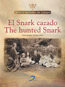 EL SNARK CAZADO = THE HUNTED SNARK