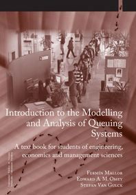 INTRODUCTION TO THE MODELLING AND ANALYSIS OF QUEUING SYSTEMS