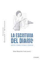 LA ESCRITURA DEL DIARIO. ASPECTOS LITERARIOS, CULTURALES Y EDUCATIVOS